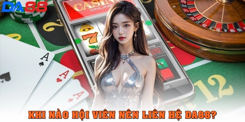 Liên Hệ DA88 Siêu Dễ Dàng, Hỗ Trợ 24/7 Mọi Lúc Mọi Nơi - TOTX.BLOG