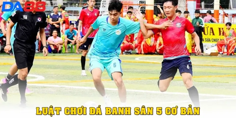 Đá Banh Sân 5 – Bật Mí Chiến Thuật Hiệu Quả Dành Cho Game Thủ - TOTX.BLOG